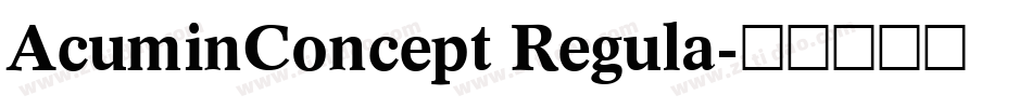 AcuminConcept Regula字体转换